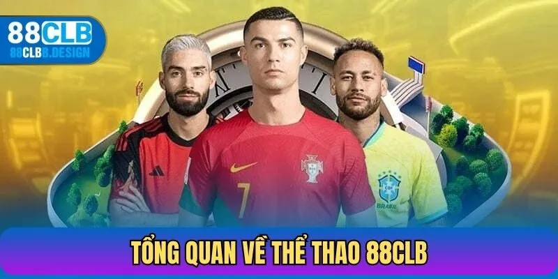 Tổng quan về thể thao 88CLB